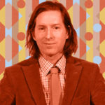 Wes ANDERSON