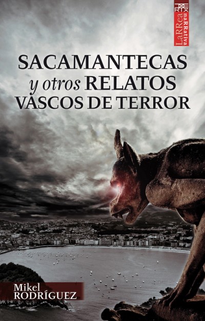 Portada del libro 'Sacamantecas y otros relatos vascos de terror' de Mikel Rodríguez