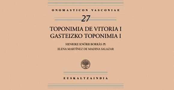 Portada del libro 'Toponimía de Vitoria' de Henrike KnÖrr y Elena Martinez de Madina